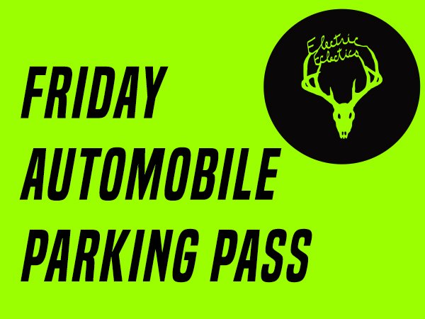 Friday Festival 2026 Automobile Parking Pass - for Camping ticket-holders only!