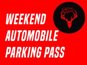 Weekend Festival 2026 Automobile Parking Pass - for Camping ticket-holders only!